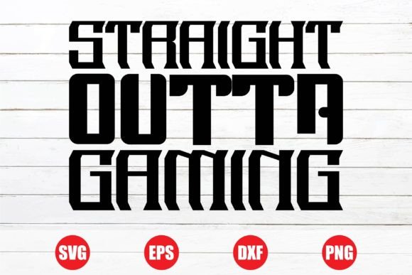 Exploring the Straight Outta Gaming T-shirt Design: A Versatile Digital Asset for Creators and Entrepreneurs