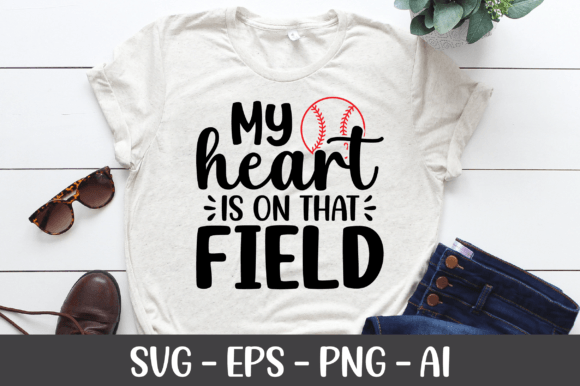 My Heart is on That Field SVG: A Design That Speaks Every Baseball Lover's Truth